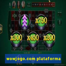 wowjogo.com plataforma